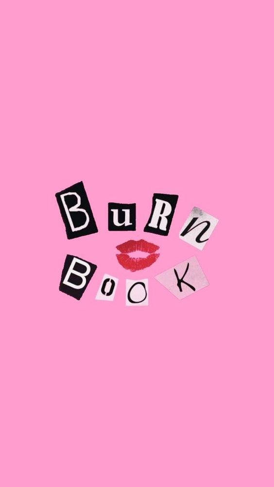 粉紅色背景上有 'BURN BOOK' 文字和紅色唇膏印。