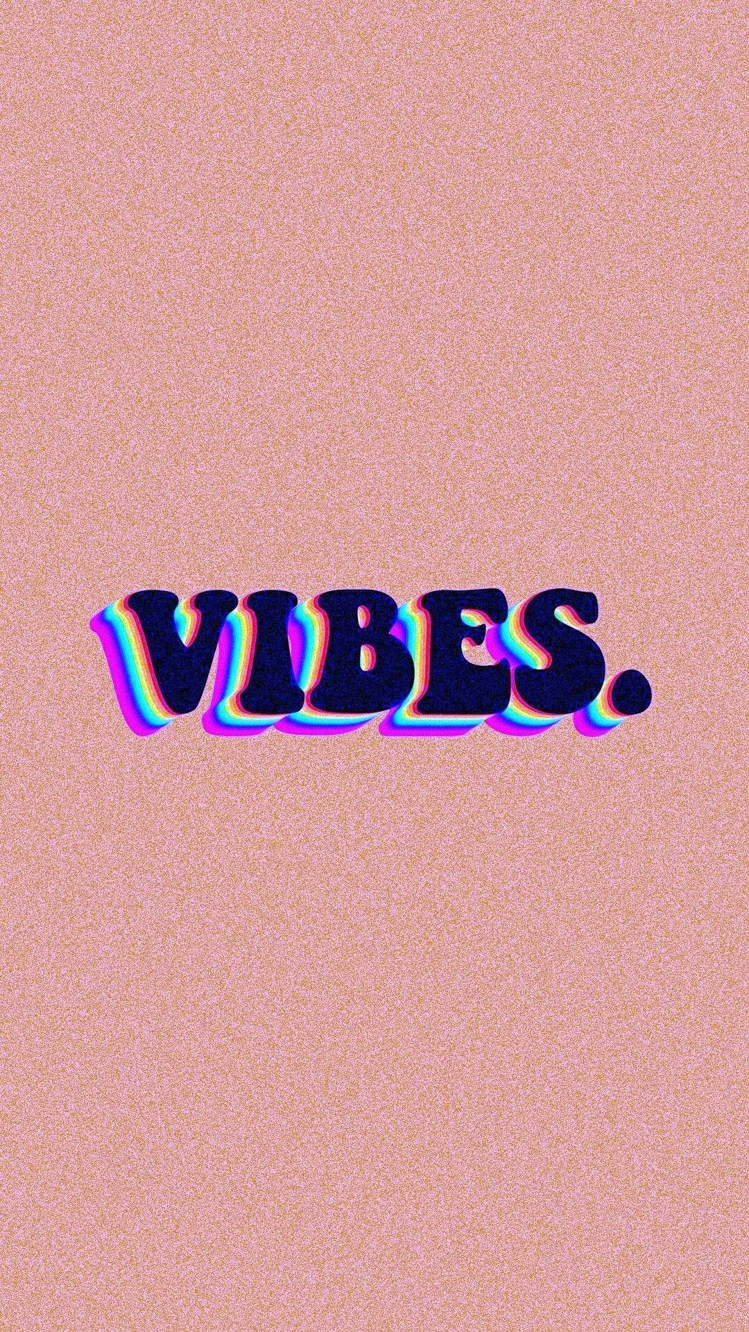 粗體文字「VIBES.」在帶有紋理的粉紅色背景上呈現彩虹故障效果。