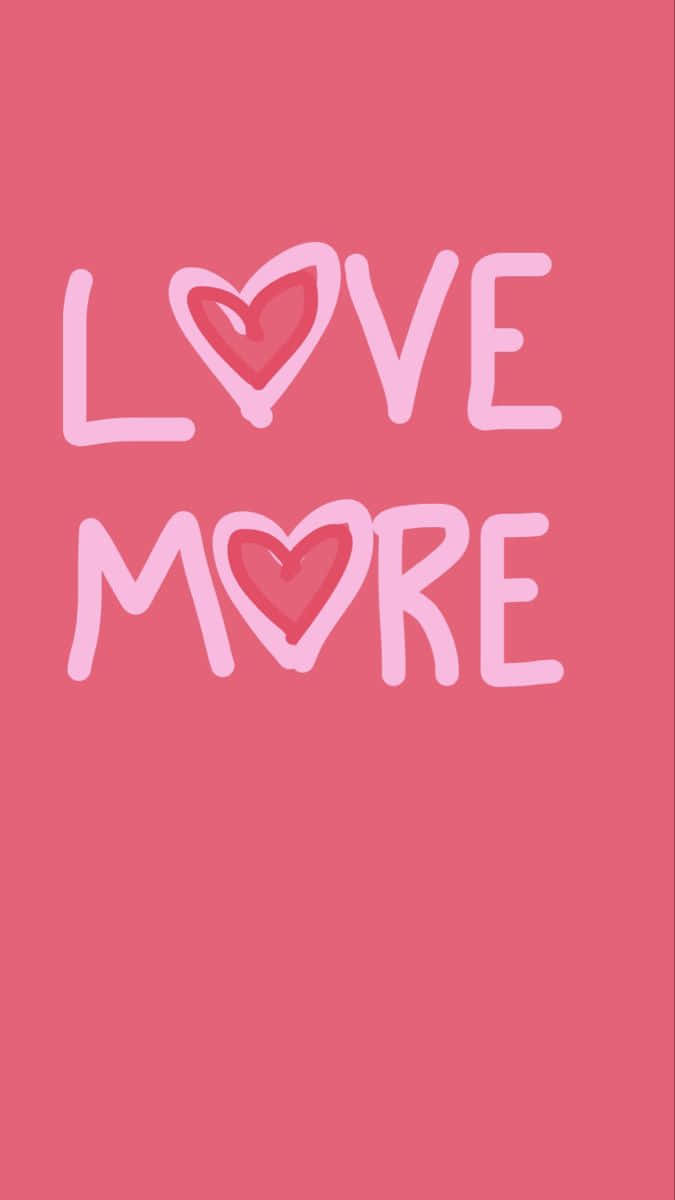 Brightening 桌布 壁紙 — 粉紅色背景，淺粉紅色嘅「LOVE MORE」文字，O 用咗心形符號代替。