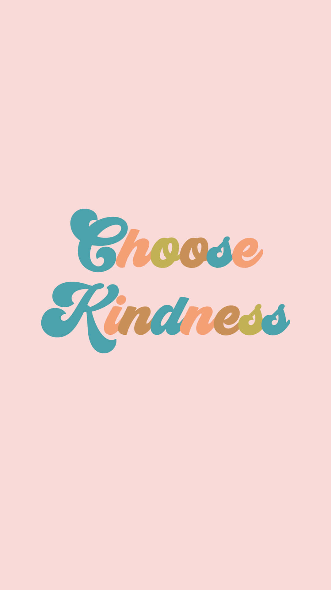 在粉紅色背景上以彩色字體寫著choose kindness的勵志文字
