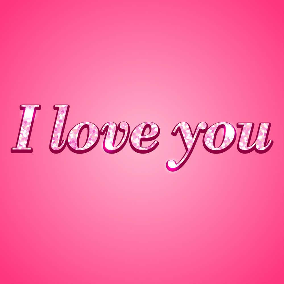 我愛你 桌布 壁紙 — 粉紅色閃粉文字 'I love you' 居中於漸變粉紅色背景上。
