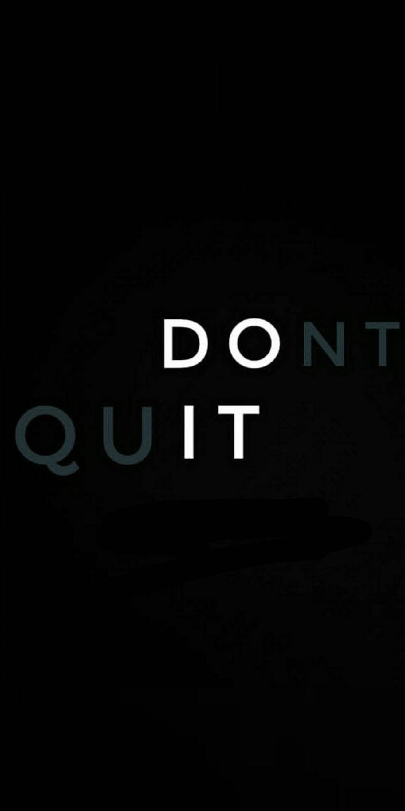勵志金句 桌布 壁紙 — 粗體白色文字「DO NOT QUIT」在純黑色背景上突出顯示，下方帶有微弱陰影。