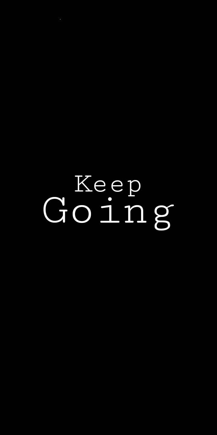 黑色動態圖 桌布 壁紙 — 粗體白色文字「Keep Going」居中顯示在純黑色背景上。