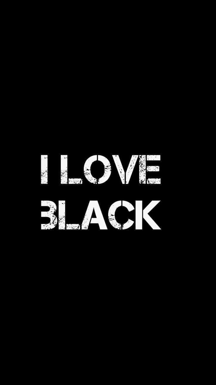 Dark Emo 桌布 壁紙 — 粗體白色磨損文字在純黑色背景中央宣告「I LOVE BLACK」。