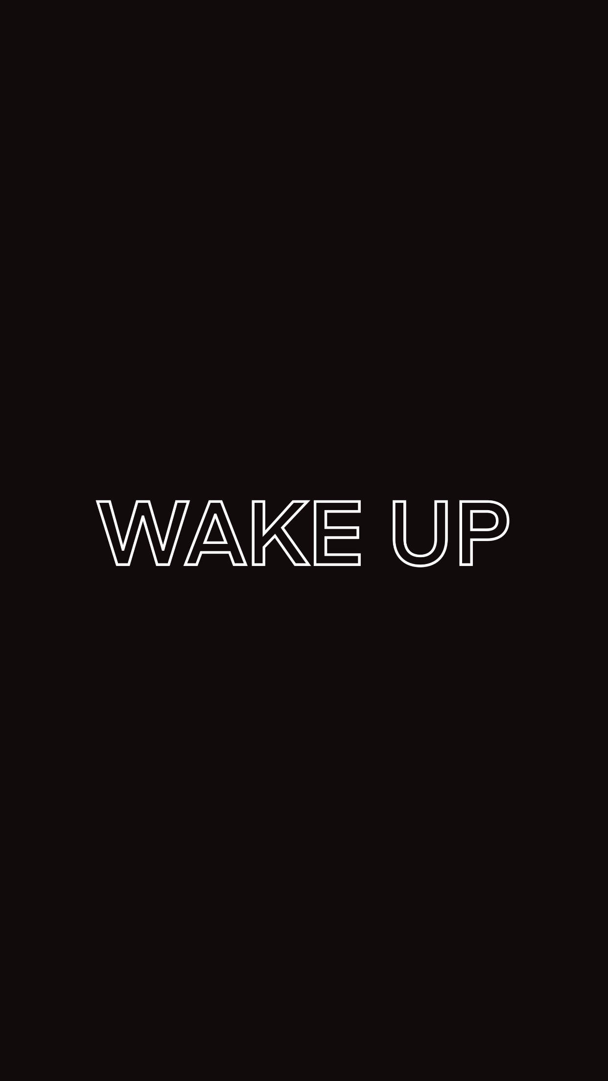 語錄 桌布 壁紙 — 粗體白色輪廓文字「WAKE UP」居中顯示在純黑色背景上。