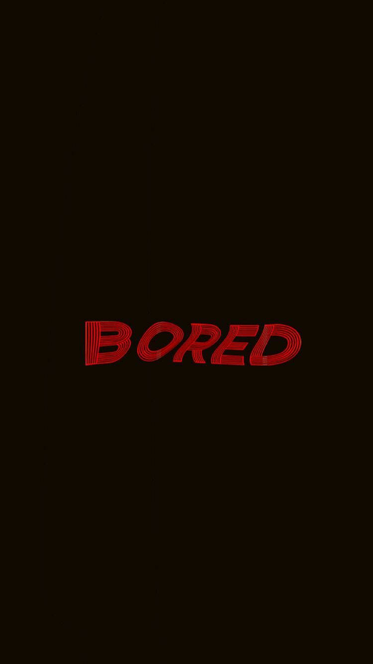在黑色背景上顯示 'bored' 的粗體紅色3D風格文字。