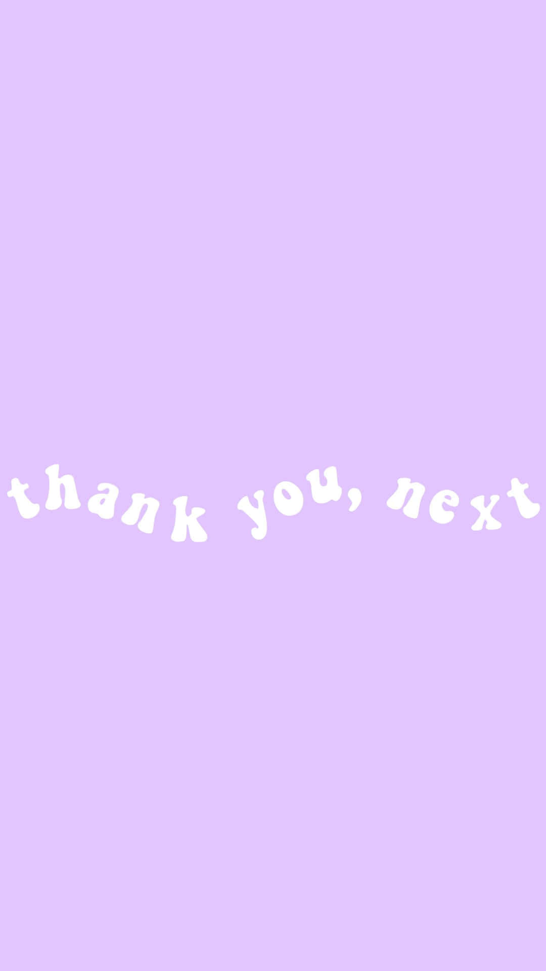 薰衣草背景，白色草書文字寫著 thank you next
