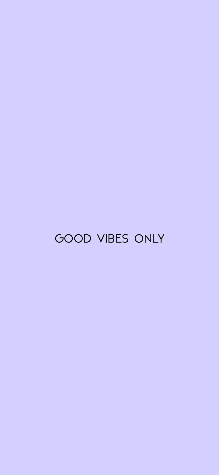 薰衣草背景，中央文字 good vibes only