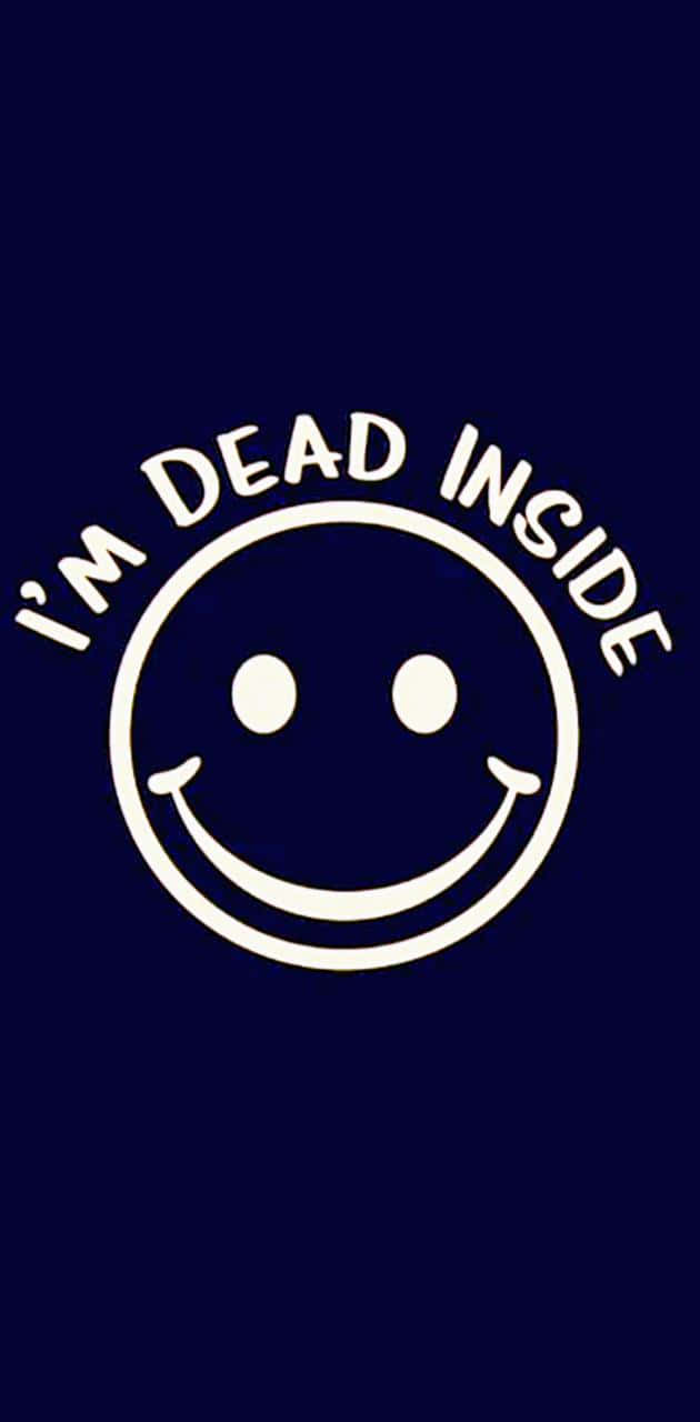 深藍色背景上的白色笑臉及文字I'M DEAD INSIDE