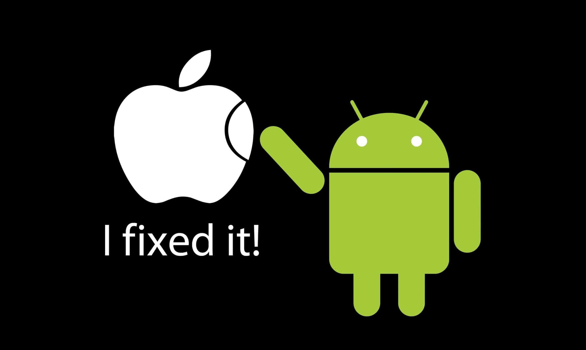 Android Computer 桌布 壁紙 — 綠色Android吉祥物拿著扳手，修理一個破裂的白色Apple標誌，並附有文字I fixed it!