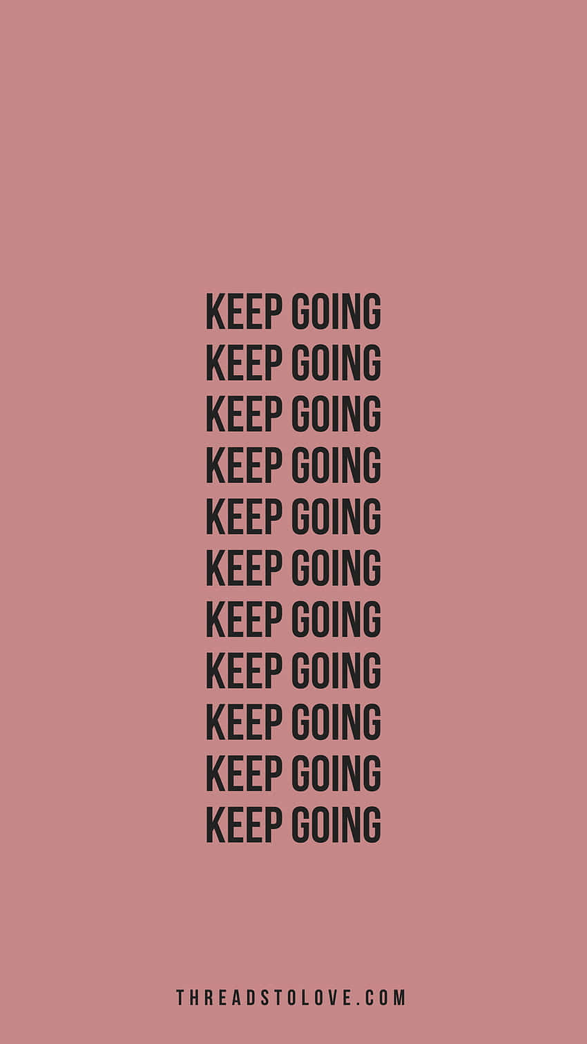 繼續前進 - 鼓舞人心的背景 壁紙 — 粗體黑色文字垂直居中重複 'KEEP GOING'，背景為純色塵土玫瑰色。