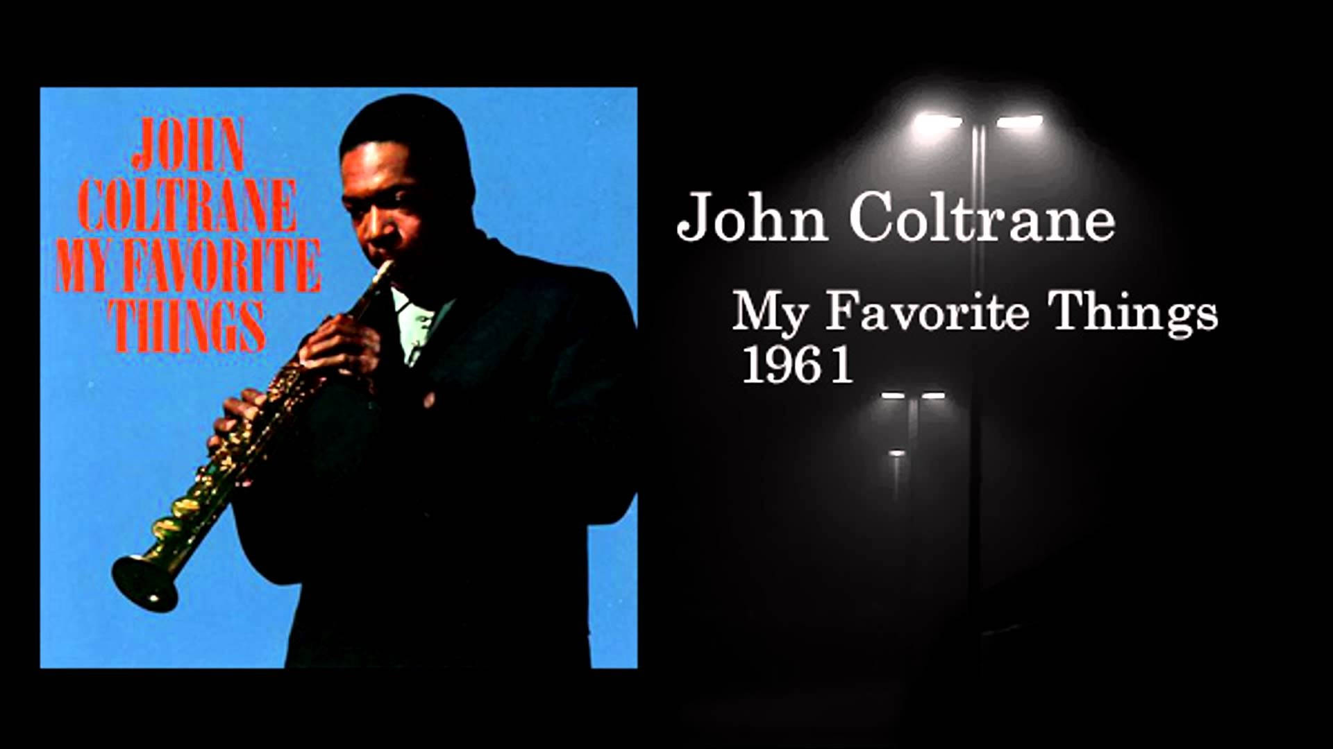 John Coltrane 的《My Favorite Things》1961 年專輯封面，附路燈場景。