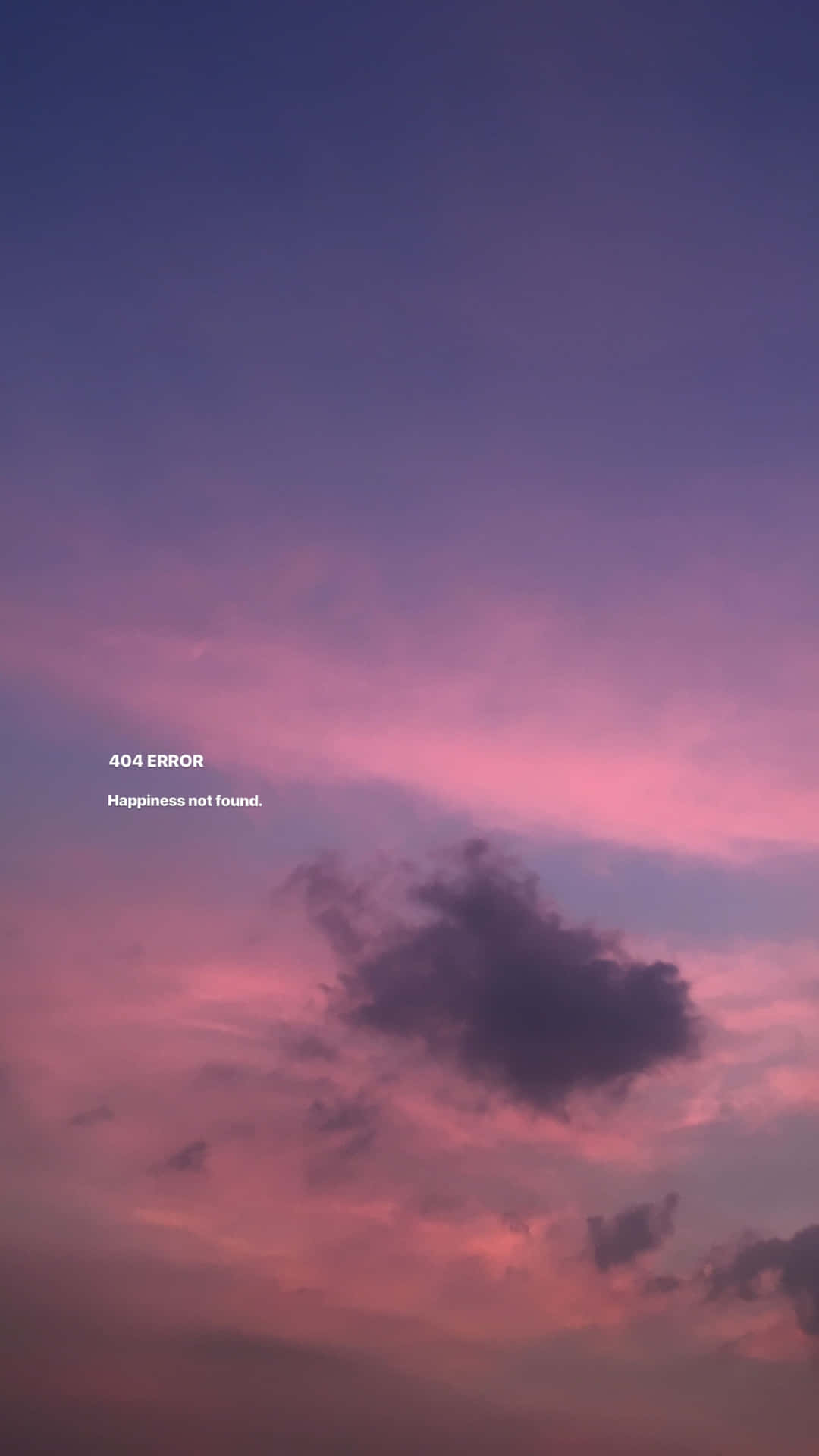 美學 Instagram 傷感語錄天空 壁紙 — 夢幻嘅暮色天空，用柔和嘅紫色同粉紅色繪製，有深色雲同文字 404 ERROR Happiness not found。
