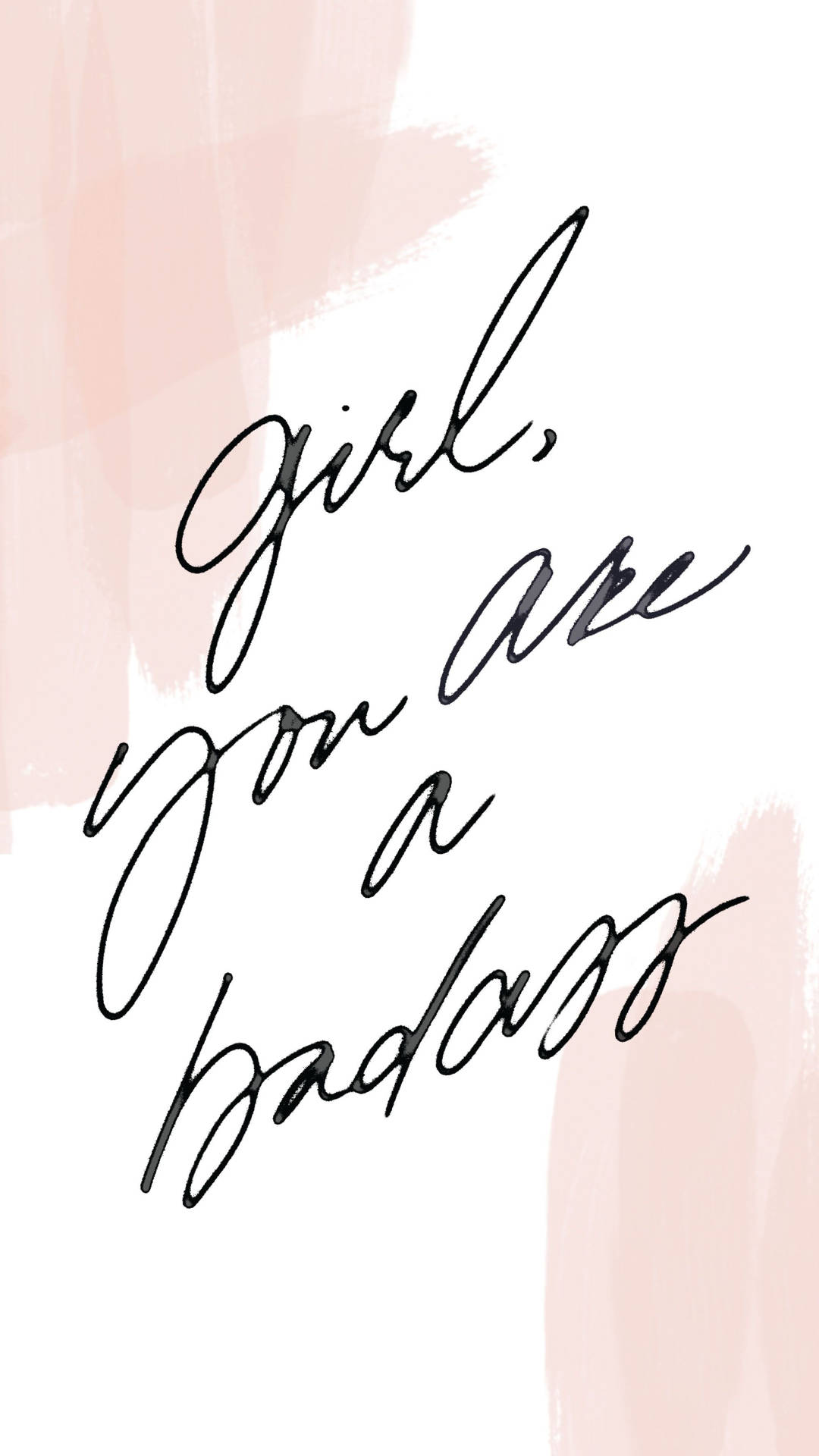 勵志名言 girl you are a badass 以黑色草書寫在粉紅色水彩背景上。
