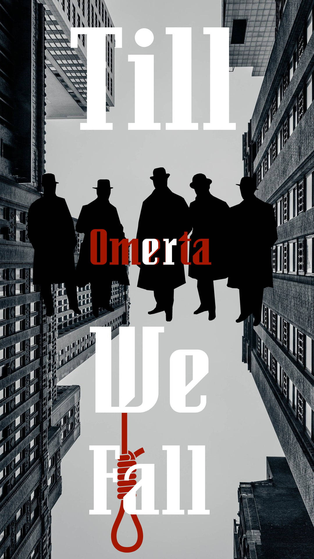 五名戴紳士帽的男子站在狹窄的城市小巷中，粗體文字寫著 Till Omerta We Fall。