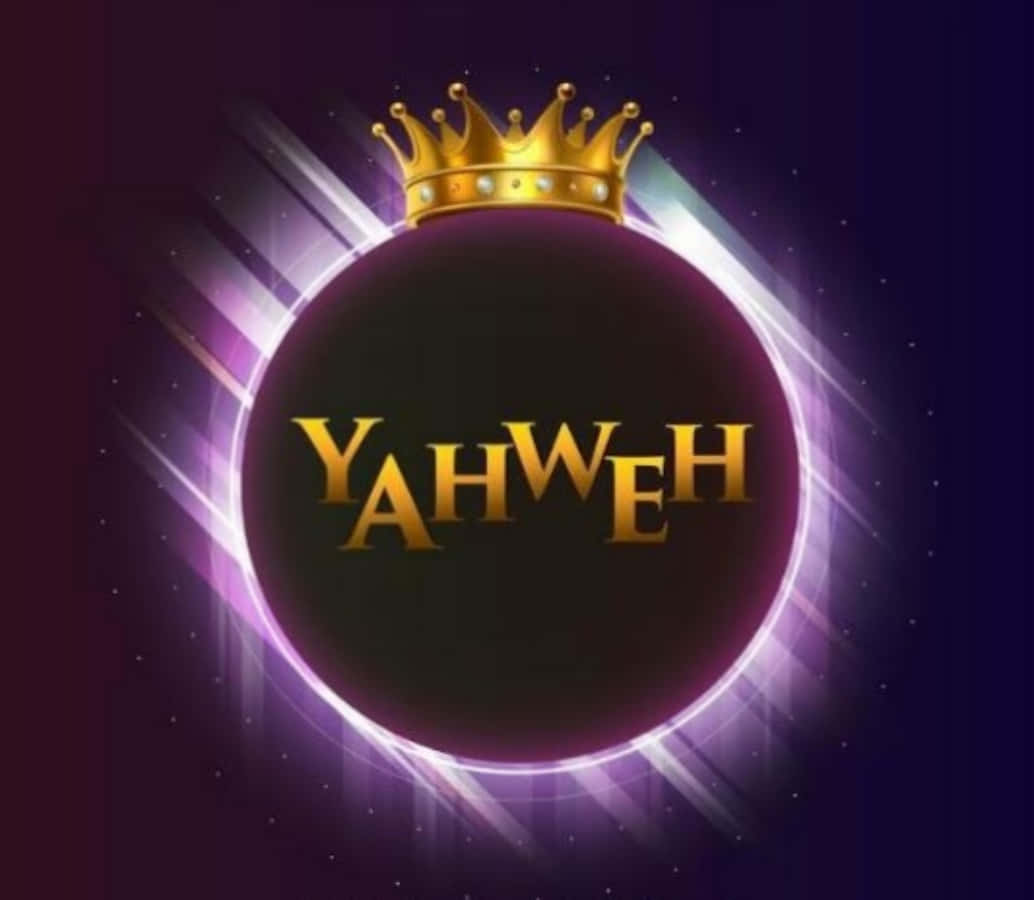 一個金色皇冠在一個發光的球體上方，球體上有金色字母 Yahweh。