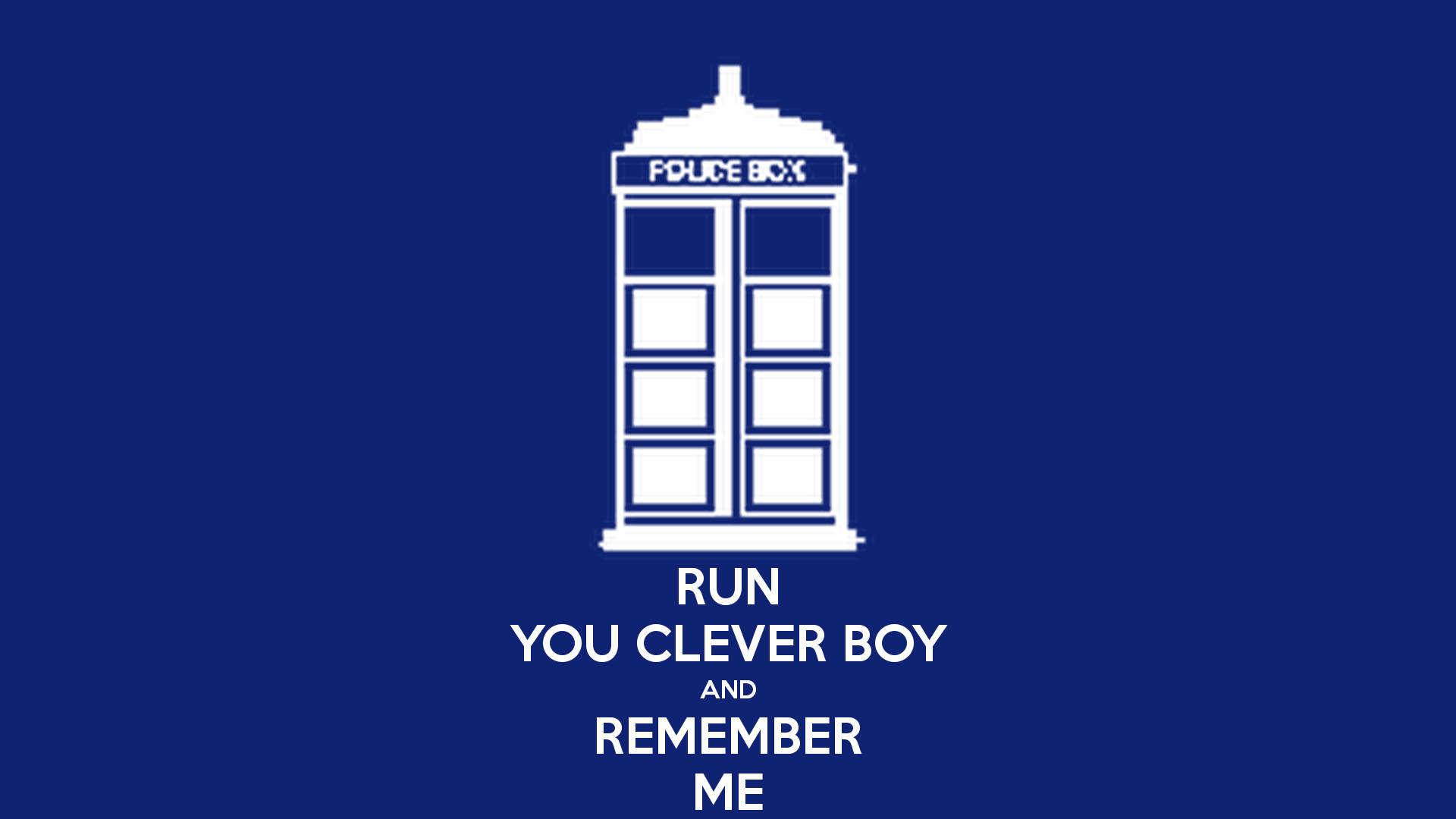 白色警察電話亭剪影，文字 run you clever boy and remember me，藍色背景。