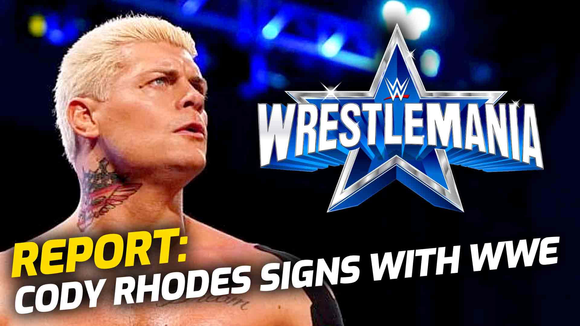 Cody Rhodes與WrestleMania標誌及報告文字在深色背景上。