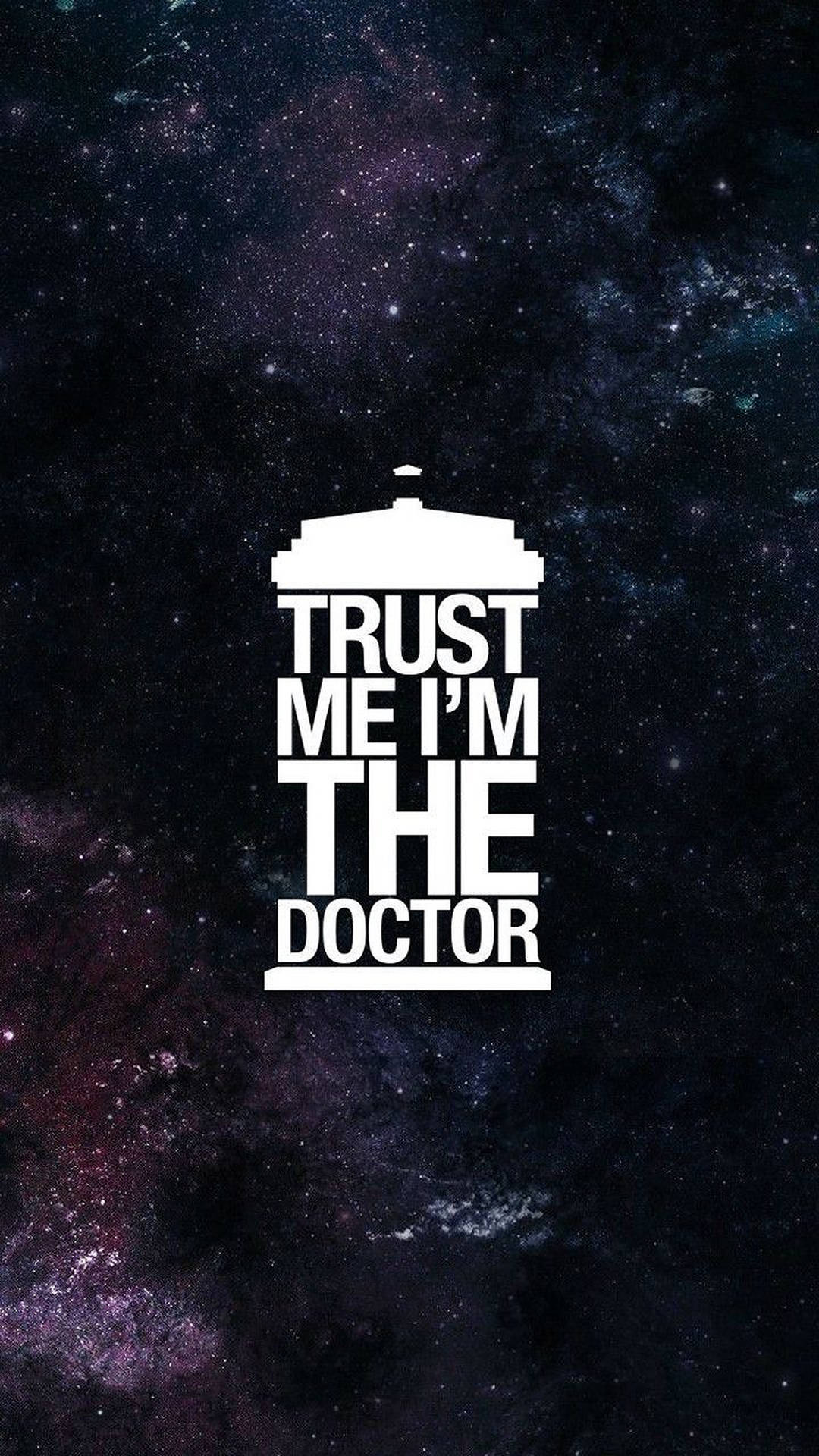 白色警亭剪影，帶有文字 Trust Me I'm The Doctor，背景是星空太空。