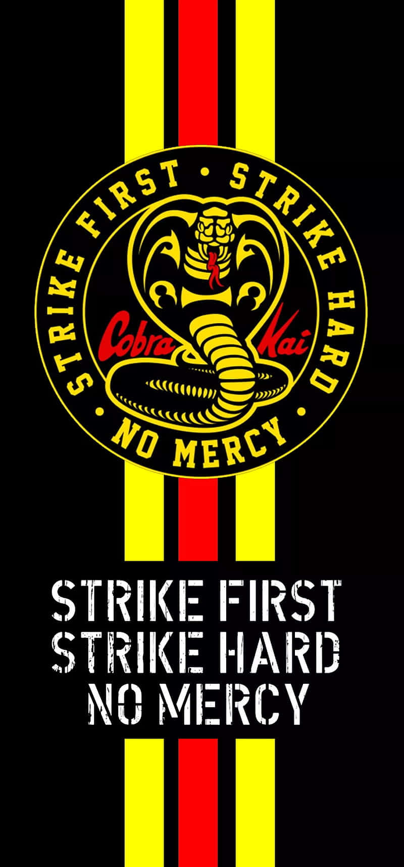 Cobra Kai 標誌，帶有眼鏡蛇和「strike first strike hard no mercy」文字