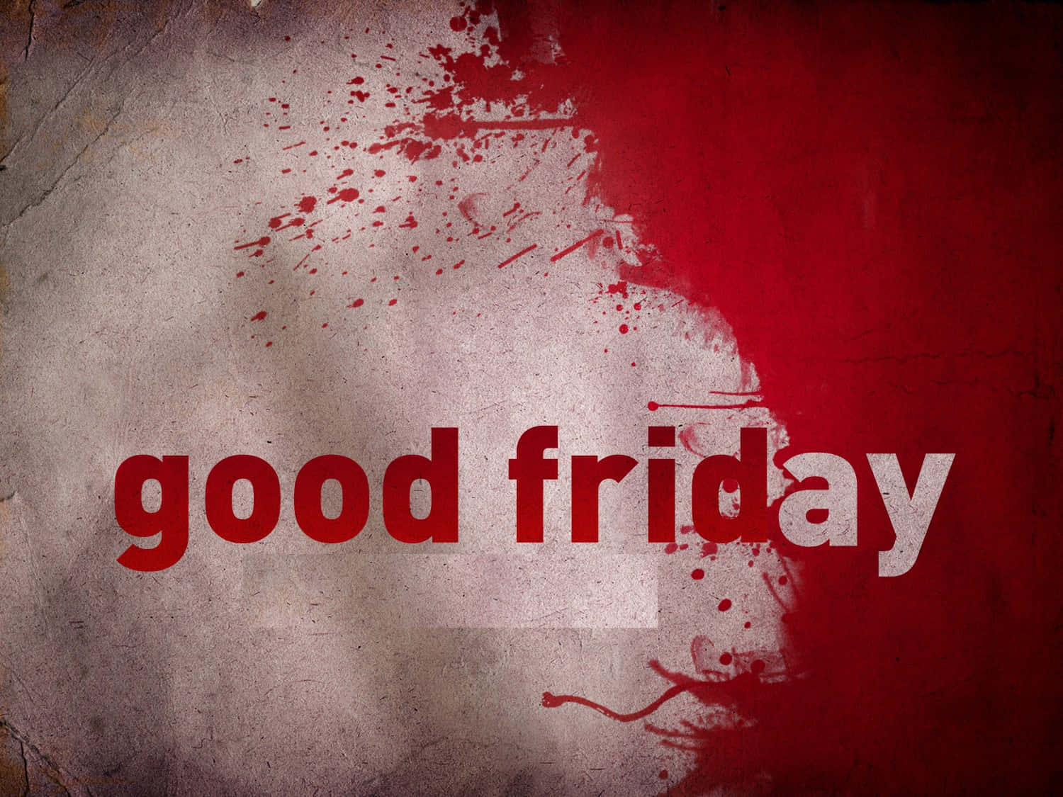 有紋理牆背景上帶紅色濺射效果嘅Good Friday文字。