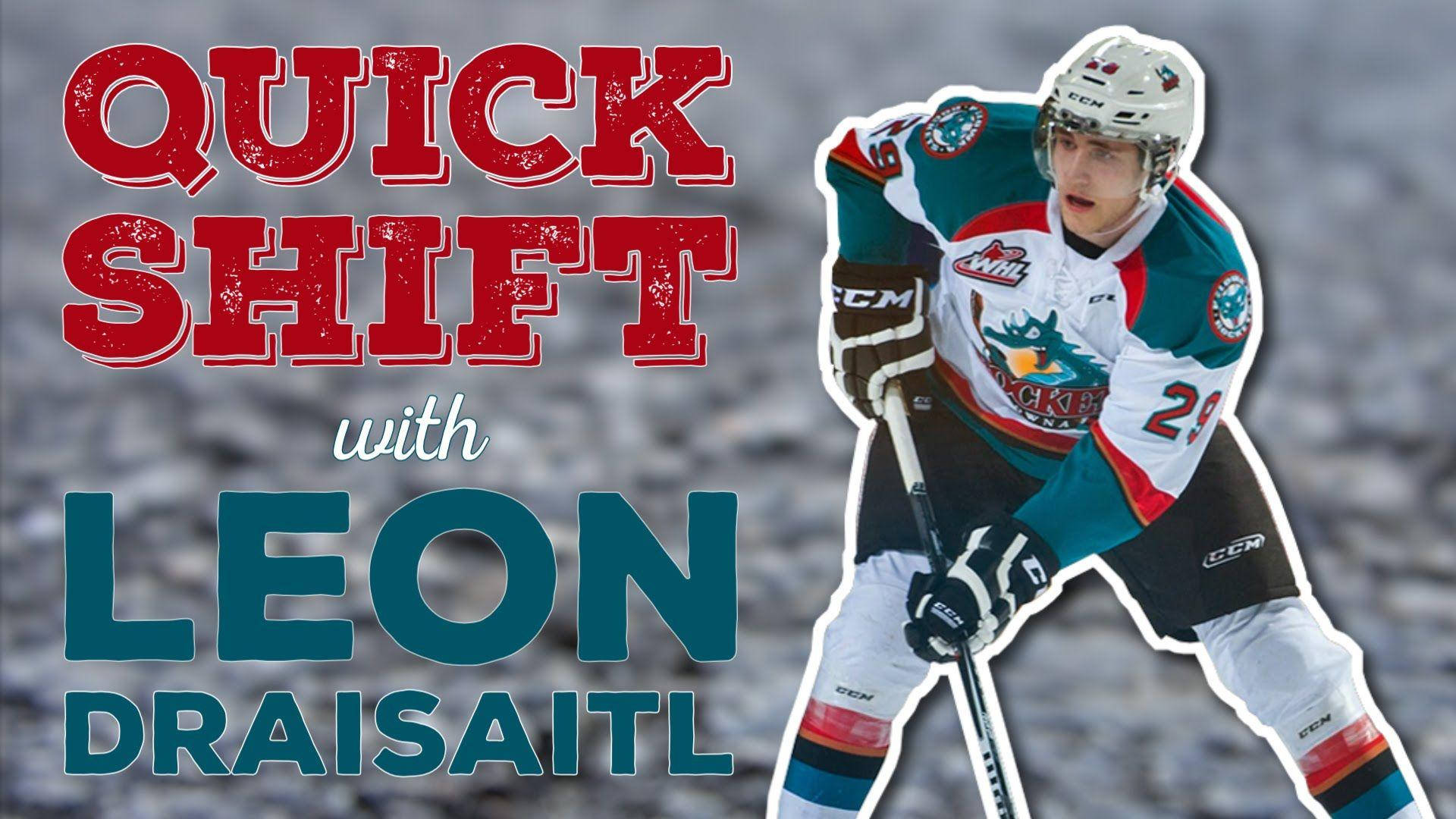 冰球運動員 Leon Draisaitl 在雪地冰面上穿著運動裝備，並帶有「Quick Shift with Leon Draisaitl」文字。
