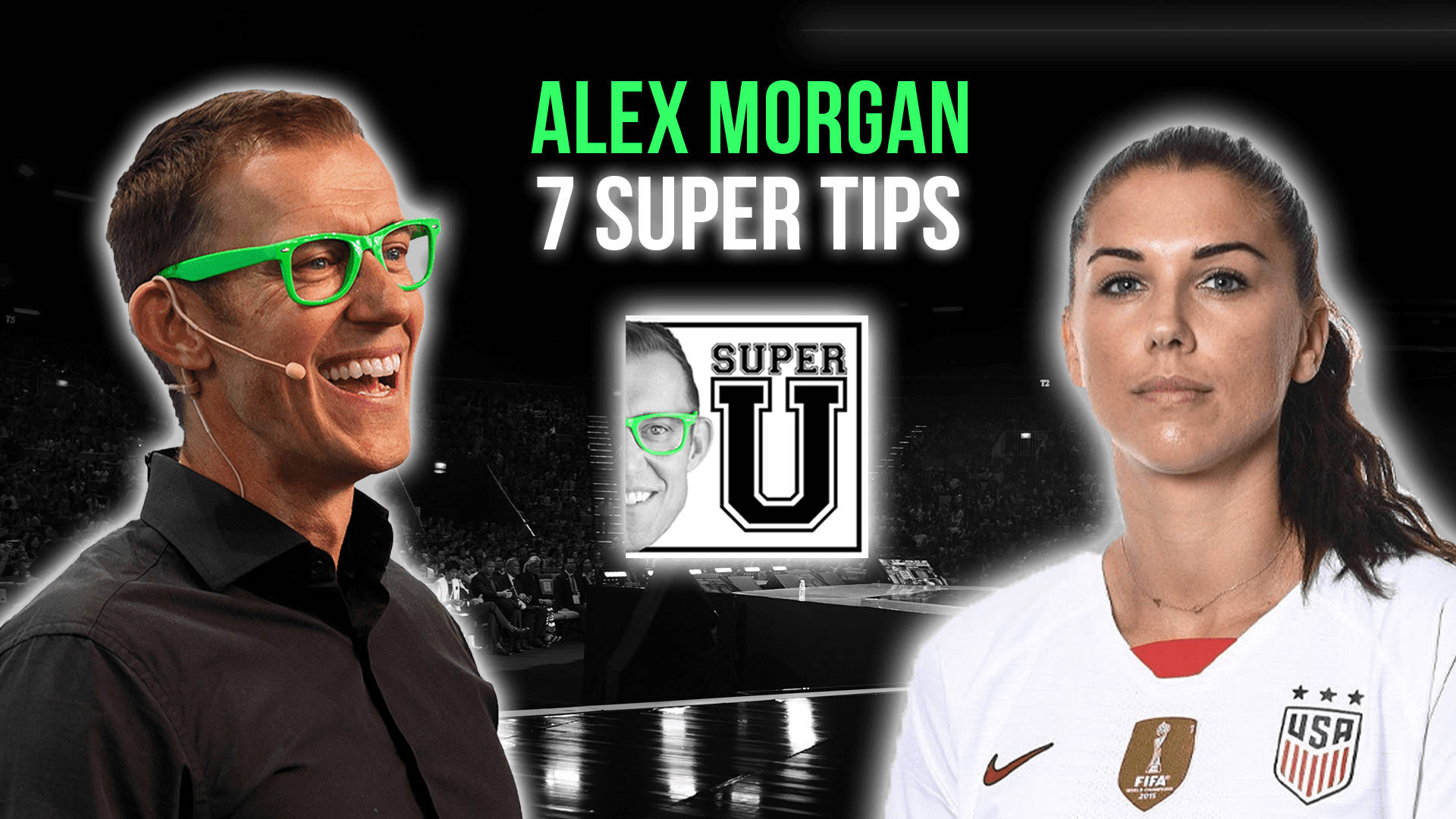 戴綠色眼鏡的男人和穿著美國球衣的女足球員，附有「Alex Morgan 7 Super Tips」文字。