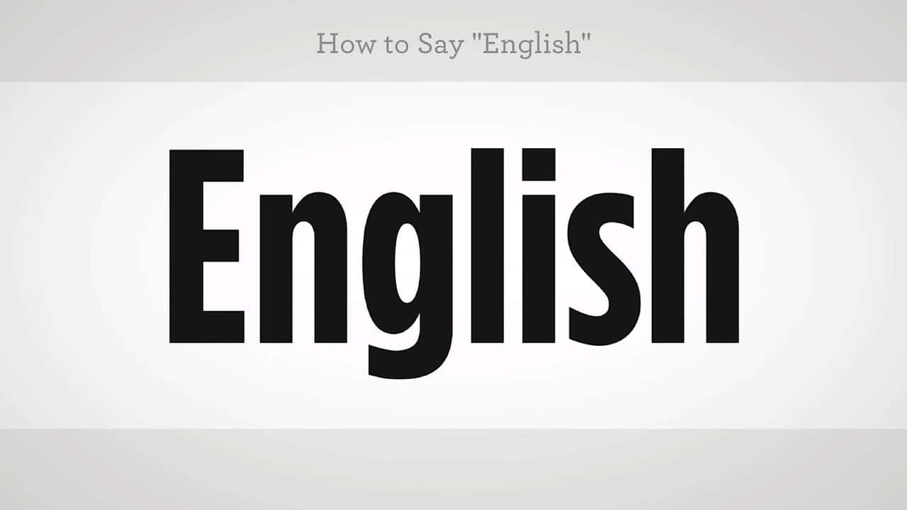 英文發音教學數位藝術圖 壁紙 — 粗體黑色文字拼寫「English」，居中於極簡淺灰色漸變背景上，上方有較小文字。
