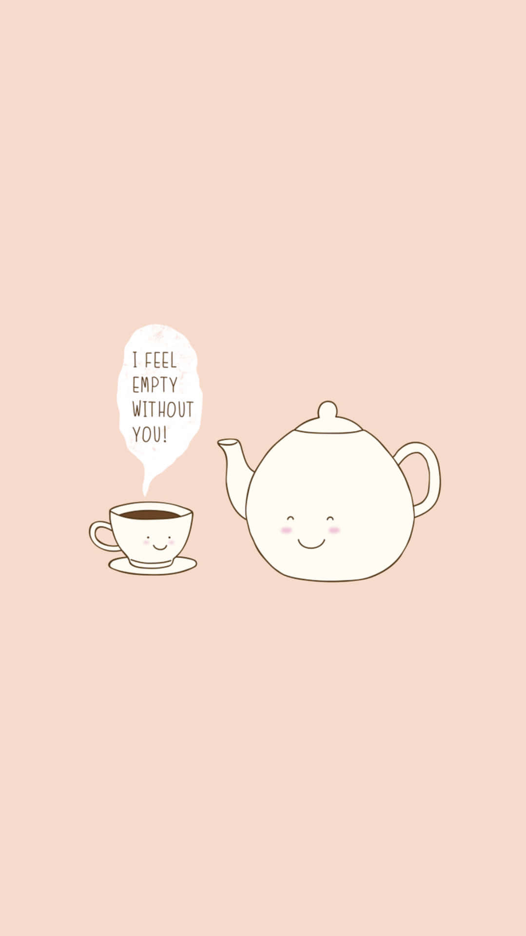 茶杯可愛鎖屏 壁紙 — 一個可愛的白色茶壺和杯子，帶有笑臉和對話氣泡，上面寫著「沒有你，我感到空虛！」在柔和的粉紅色背景上。
