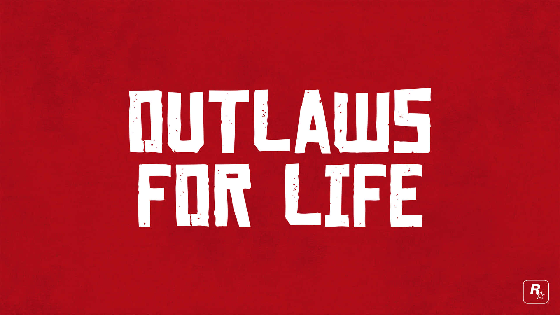 紅色背景上帶有白色粗體文字寫著 outlaws for life。