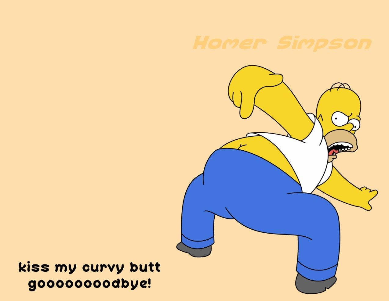 卡通角色荷馬·辛普森擺姿勢，附有文字 kiss my curvy butt gooooooodbye
