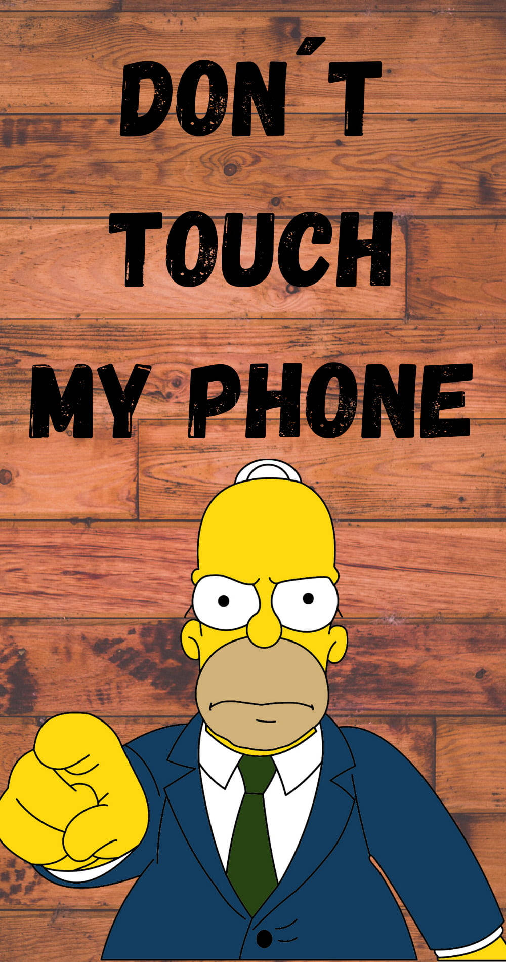 Homer Simpson 桌布 壁紙 — 荷馬·辛普森穿著西裝，在木牆背景下憤怒地指向觀眾，粗體文字寫著「唔好掂我電話」。
