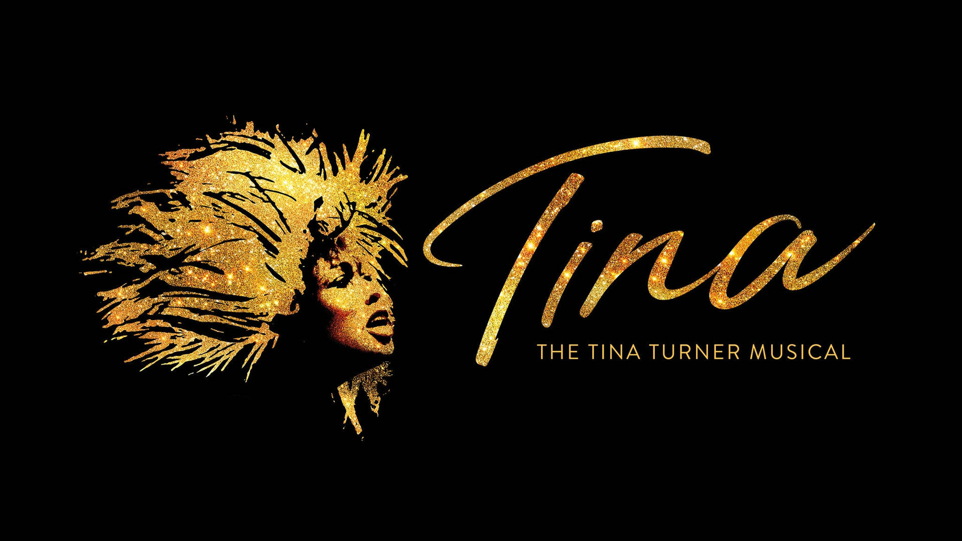 蒂娜·特納的金色閃爍肖像，帶有「Tina The Tina Turner Musical」文字。