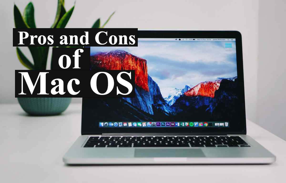 銀色手提電腦，macOS 山脈桌布，關於優點和缺點的文字疊加，旁邊有綠色植物。