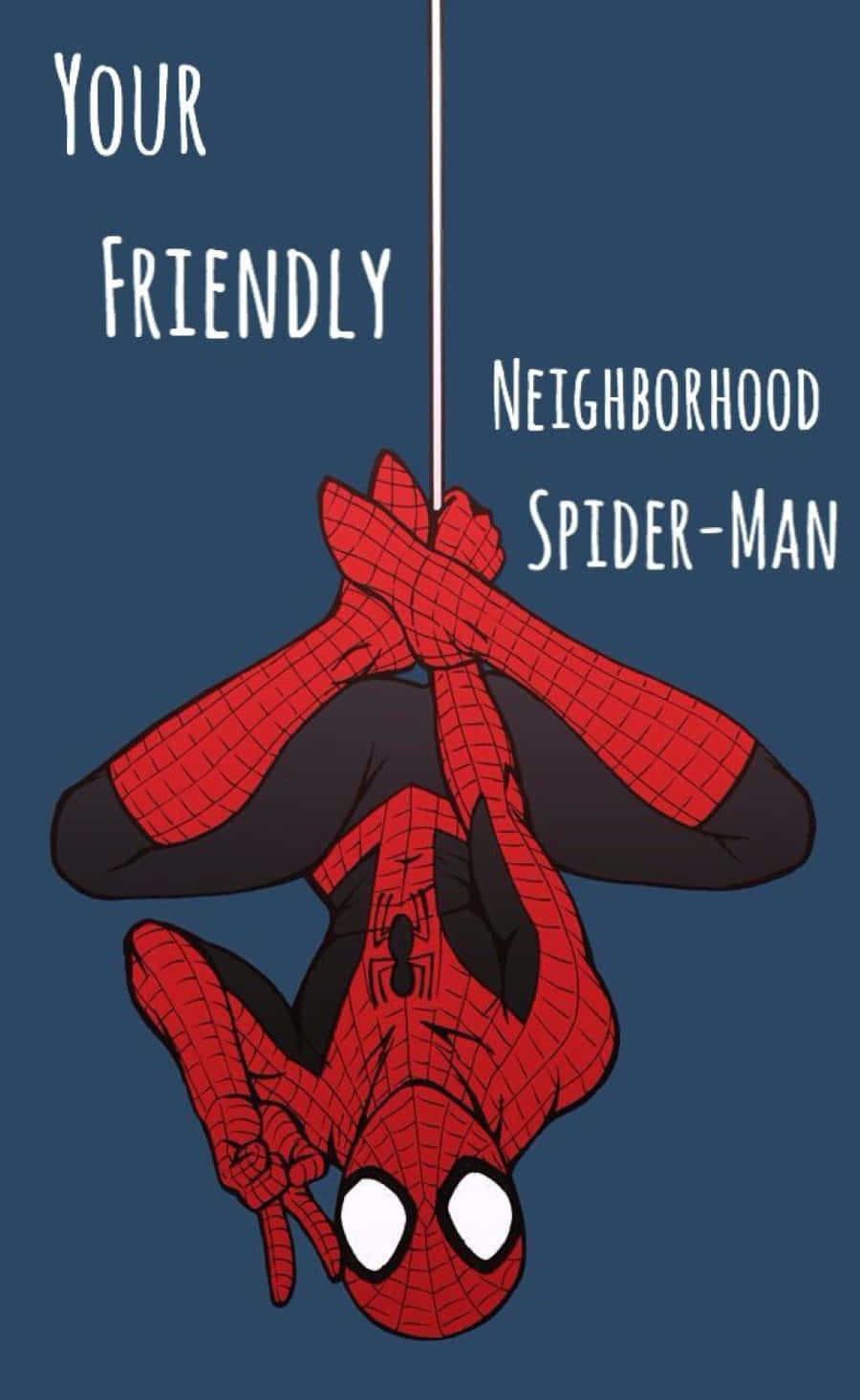 Friendly Neighborhood Spider-man 桌布 壁紙 — 蜘蛛俠倒掛在蜘蛛網上，背景為純藍色，並有粗體白色文字宣告他的身份。
