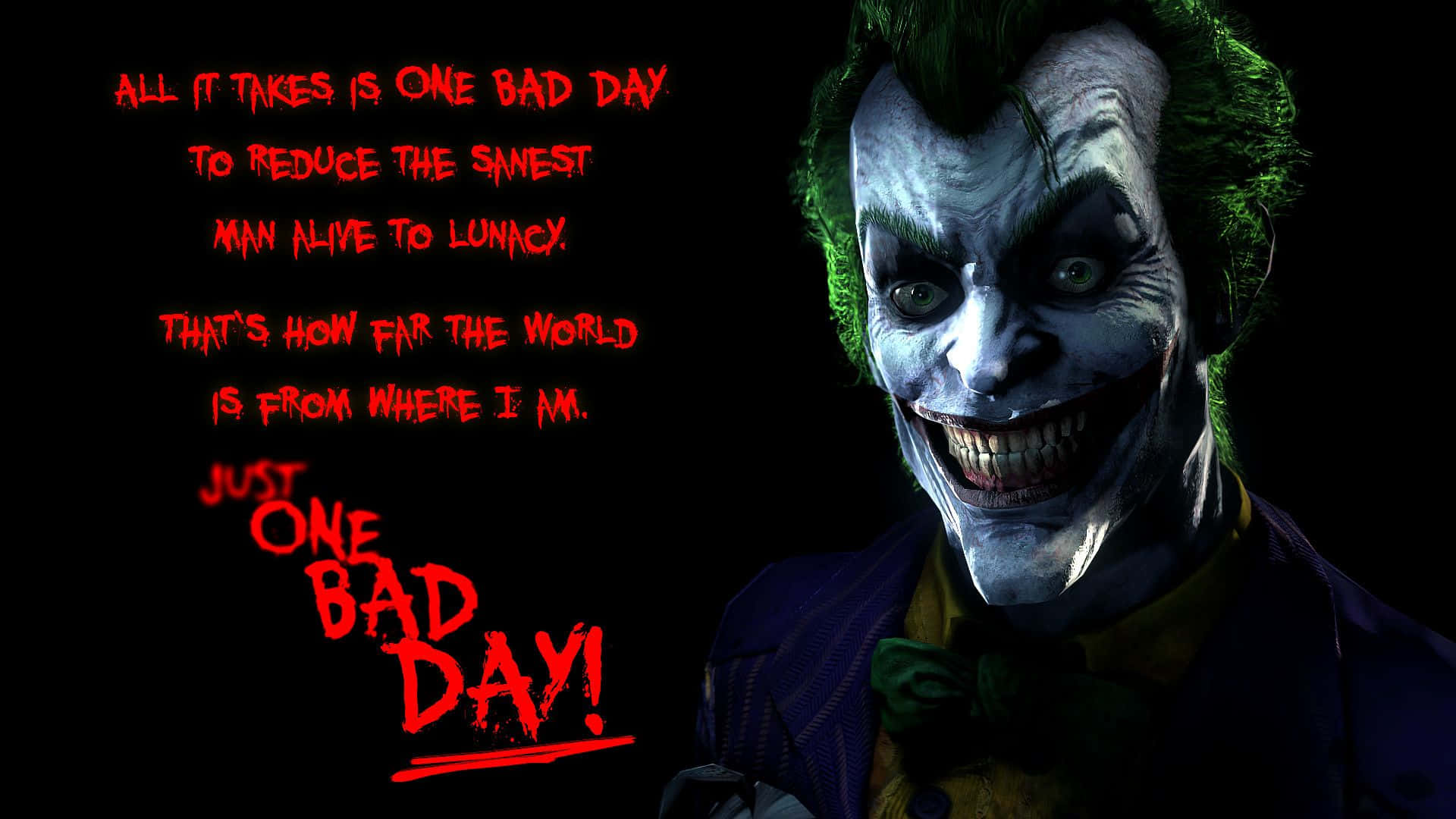 Joker Quotes 桌布 壁紙 — 蝙蝠俠中的小丑在黑色背景上狂笑，並以紅色文字引用他臭名昭著的「one bad day」台詞。