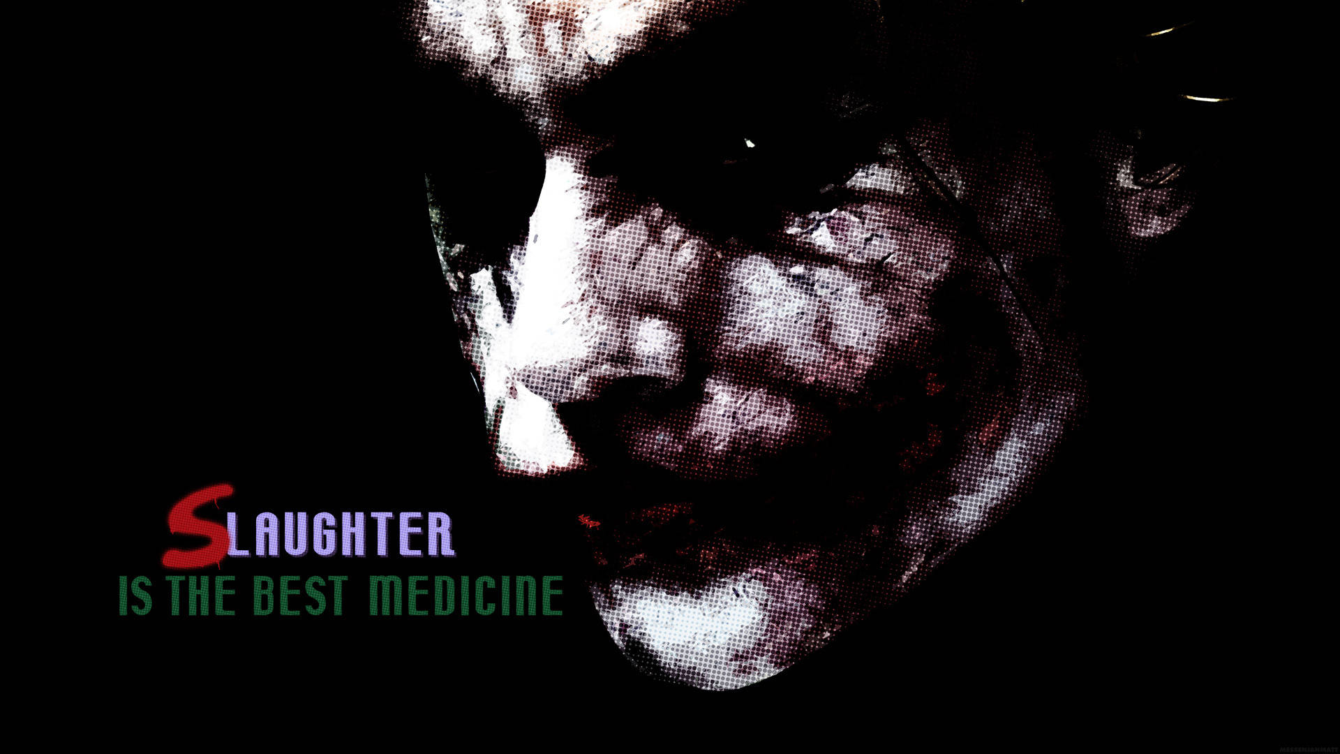 一張扭曲的臉，化妝品模糊，文字 'SLAUGHTER IS THE BEST MEDICINE' 以紅色、紫色和綠色呈現。