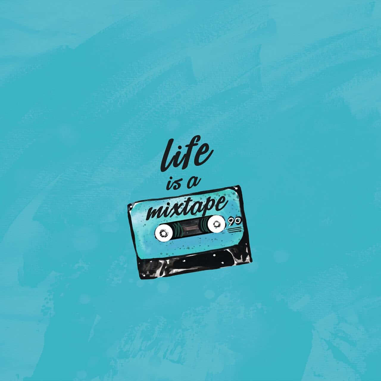 表達自我，打造你的混音帶 壁紙 — 一個復古卡式錄音帶，上面有「life is a mixtape」文字，漂浮在帶有紋理的青綠色背景上。