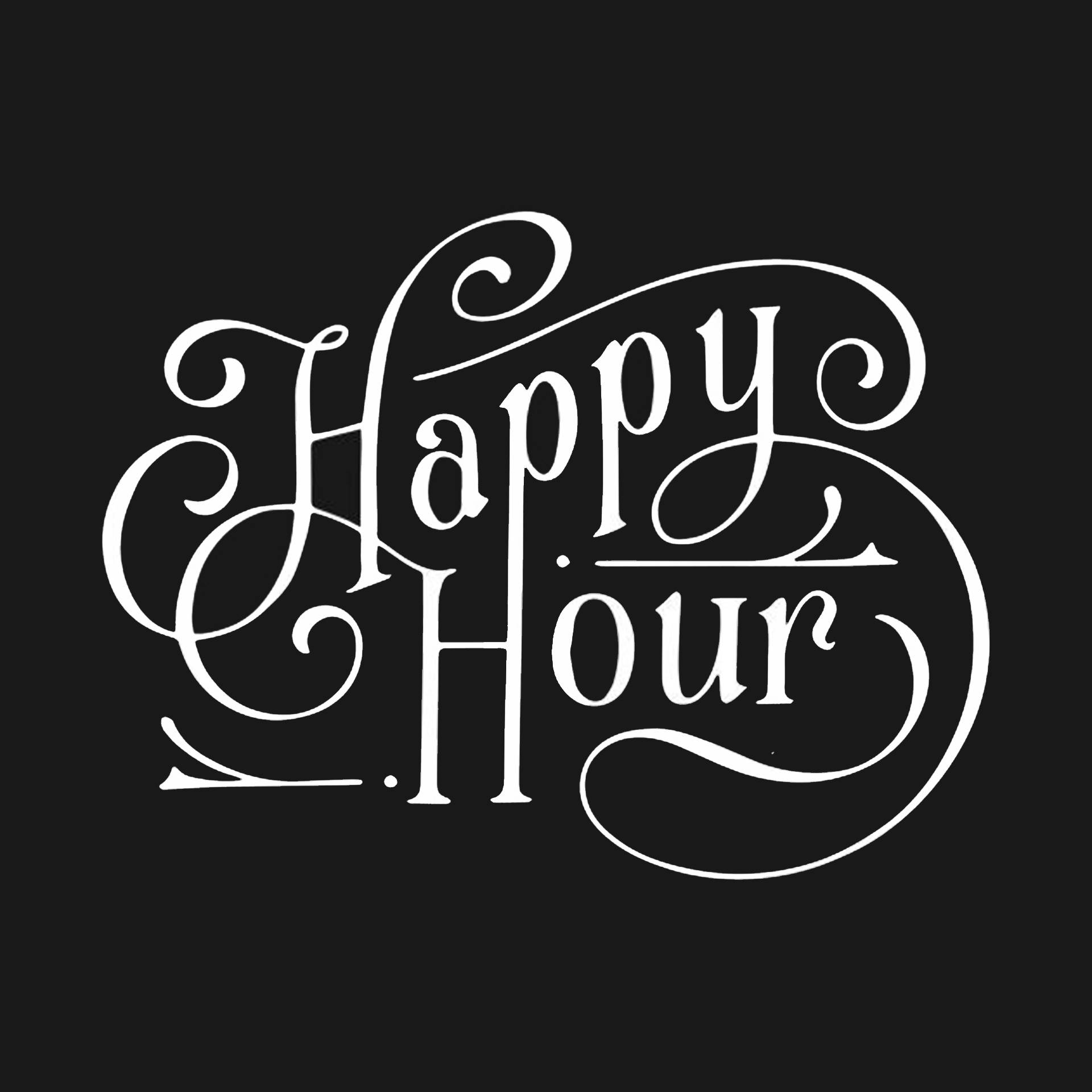 黑色背景上以優雅白色書法呈現的Happy Hour