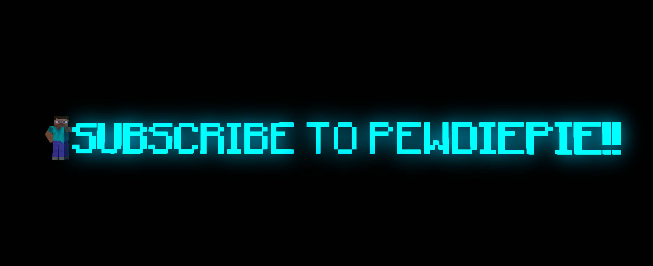 訂閱 PewDiePie！ 壁紙 — 在黑色背景上，發光的青色像素文字敦促觀眾訂閱Pewdiepie。