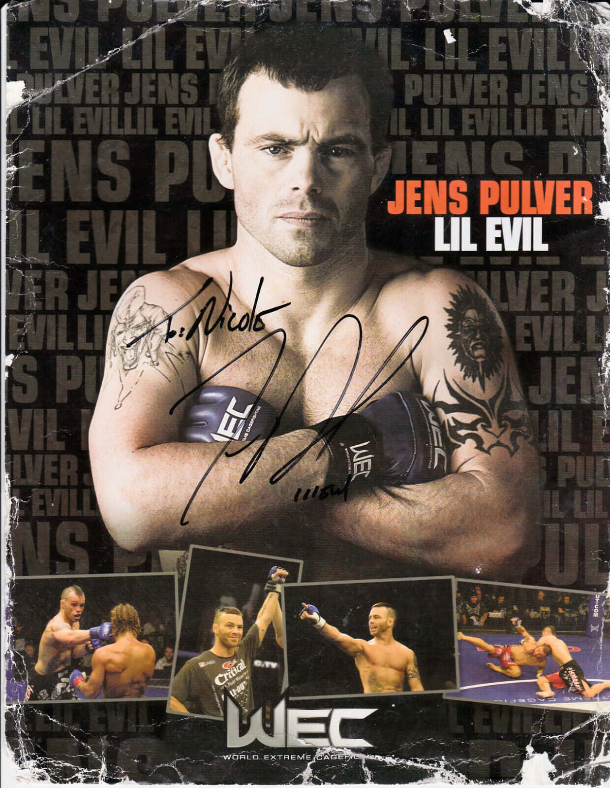 MMA戰士Jens Pulver有紋身同手套，周圍係打鬥相片同『Lil Evil』文字。