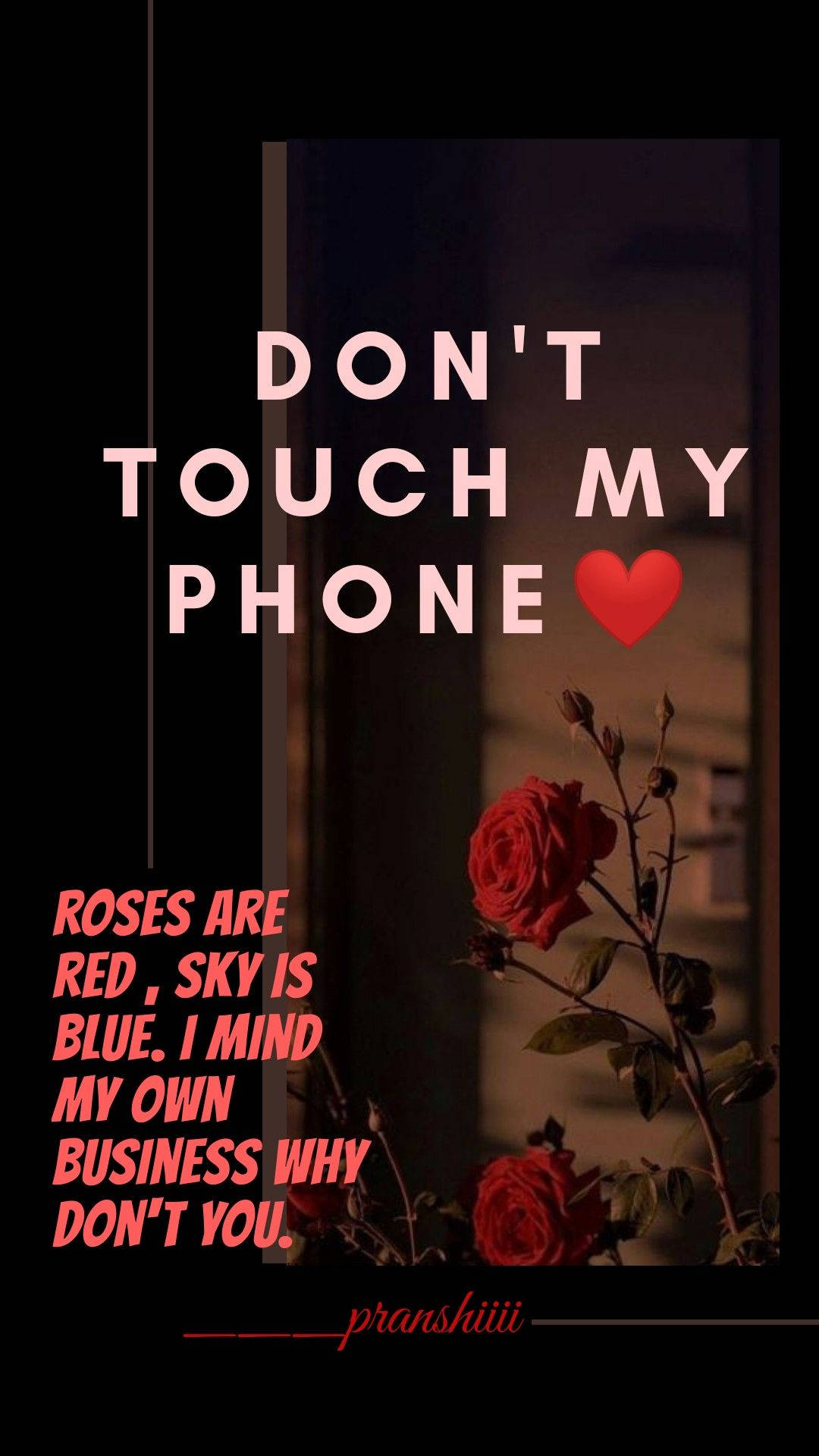 帶有「DON'T TOUCH MY PHONE」和一朵紅玫瑰的文字壁紙。