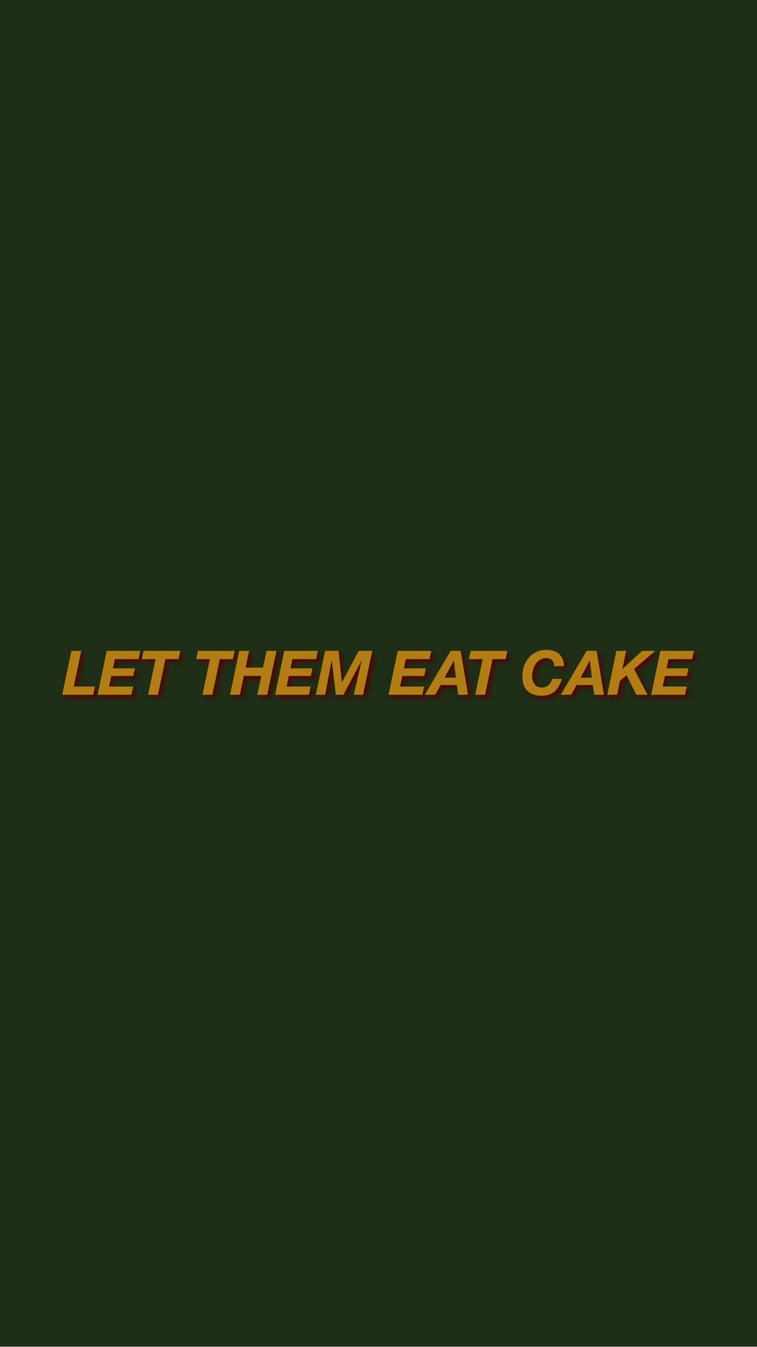 深綠色背景上帶有橙色文字「let them eat cake」。