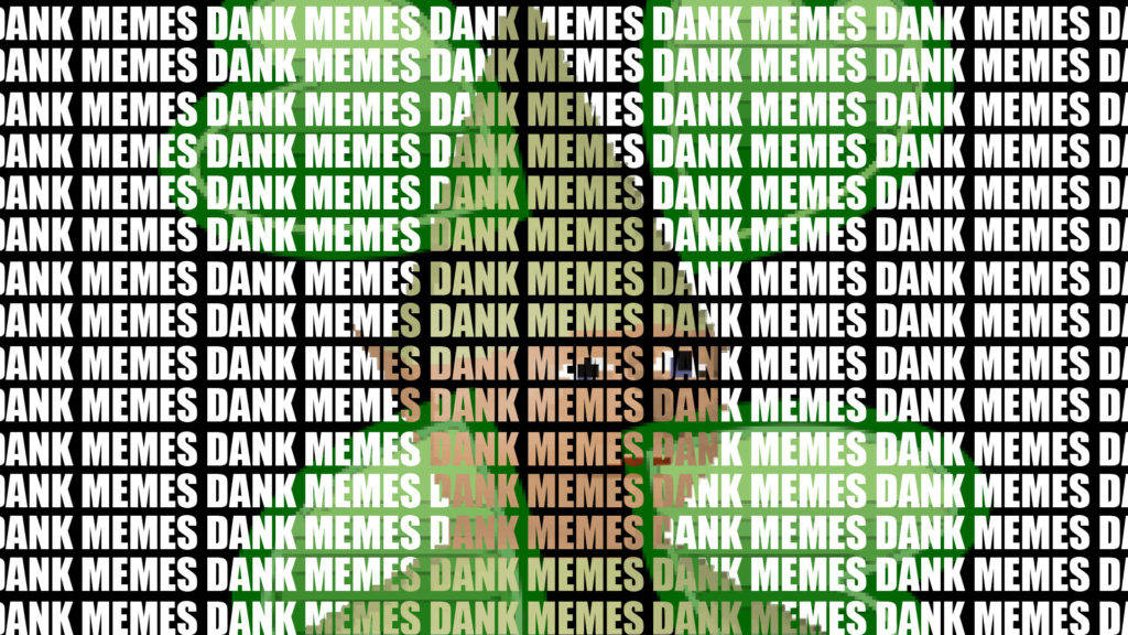 在綠色和黑色漸變背景上重複 'DANK MEMES' 文字圖案。