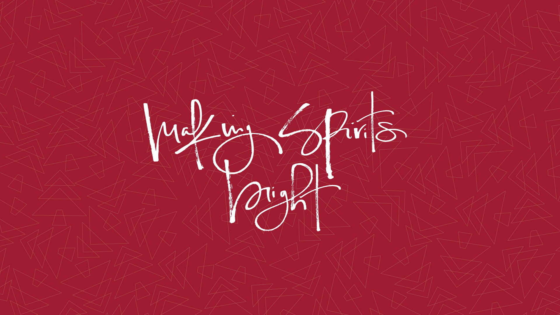 在紅色幾何圖案背景上以白色草書顯示的文字 'Making Spirits Bright'。