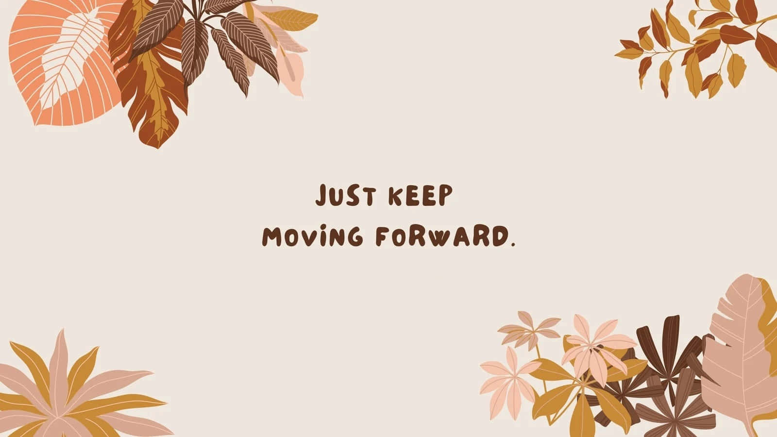被秋葉和花朵包圍的勵志語錄。