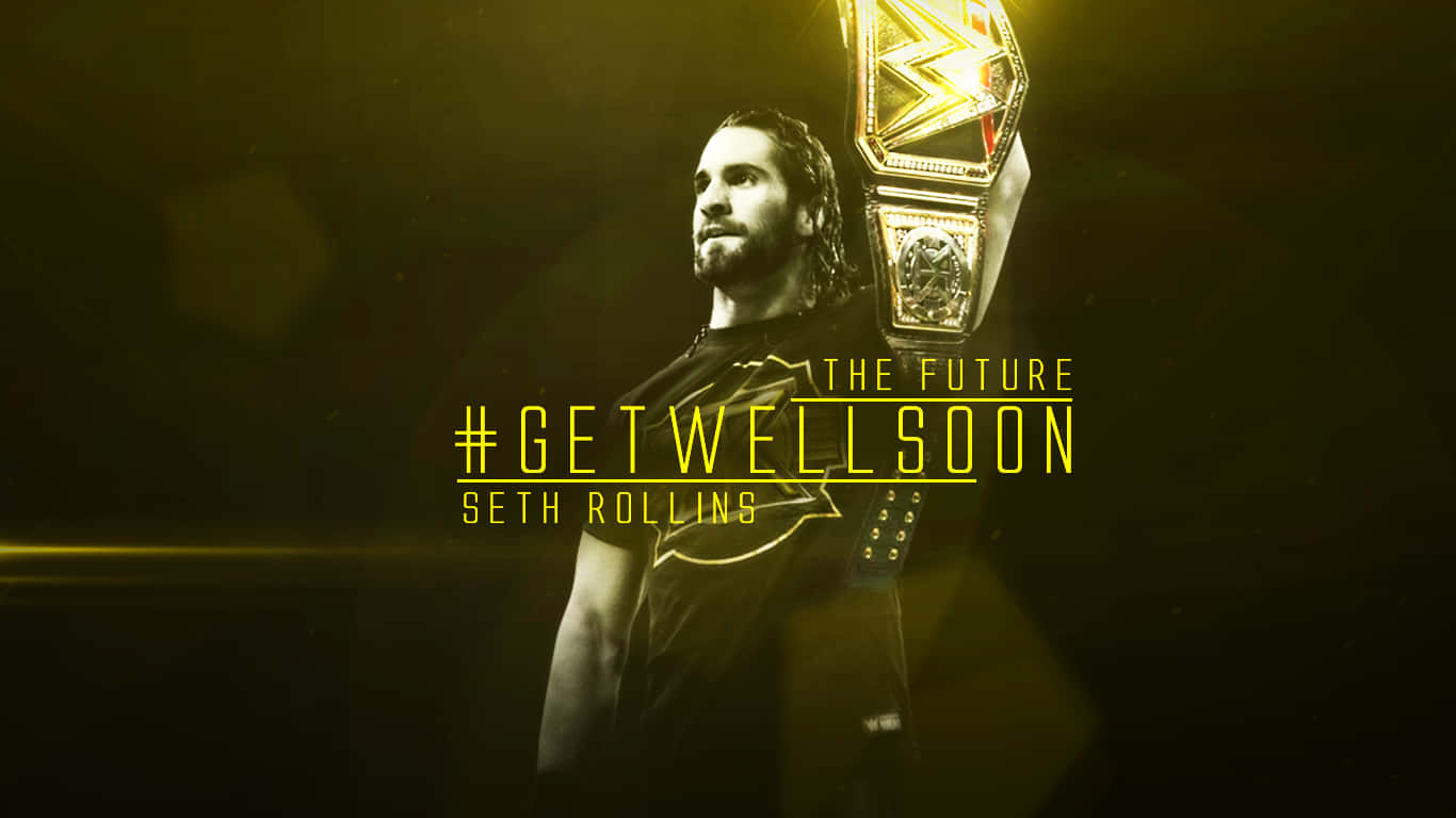 WWE摔角手Seth Rollins手持冠軍腰帶，帶有「#GETWELLSON」文字。
