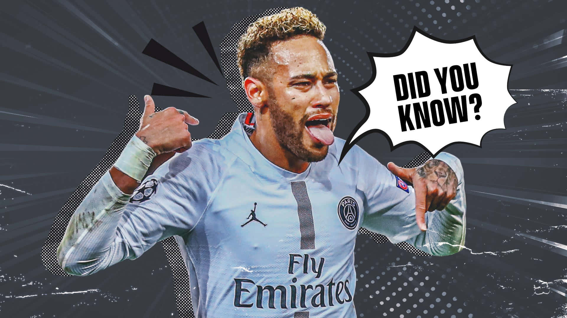 Neymar 桌布 壁紙 — 足球員尼馬身穿淺藍色巴黎聖日耳曼球衣，頑皮地伸出舌頭，配上「你知道嗎？」對話框，背景是動感漫畫風格。