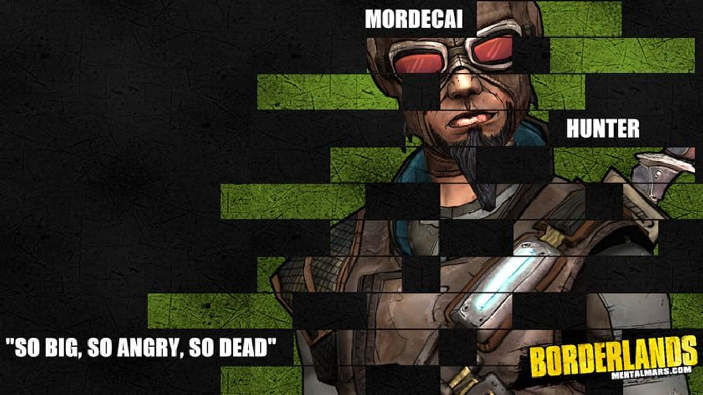 來自《邊緣禁地》的 Mordecai 手持槍枝，附有文字 so big so angry so dead。