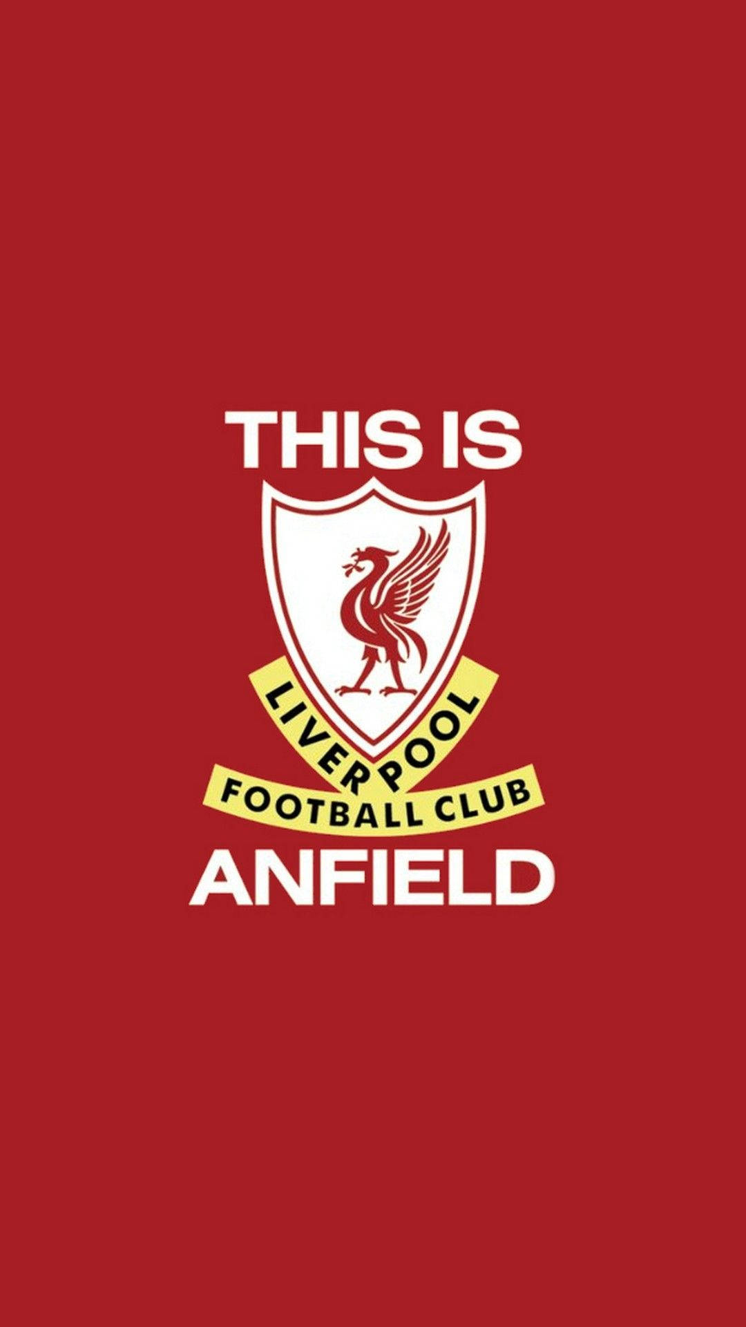 利物浦足球會徽章連同文字 'This is Liverpool Football Club Anfield' 喺紅色背景上